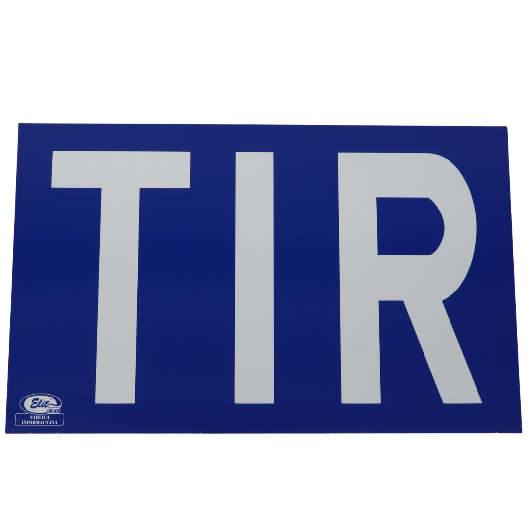 Табличка "ТIR" алюминий 250*400